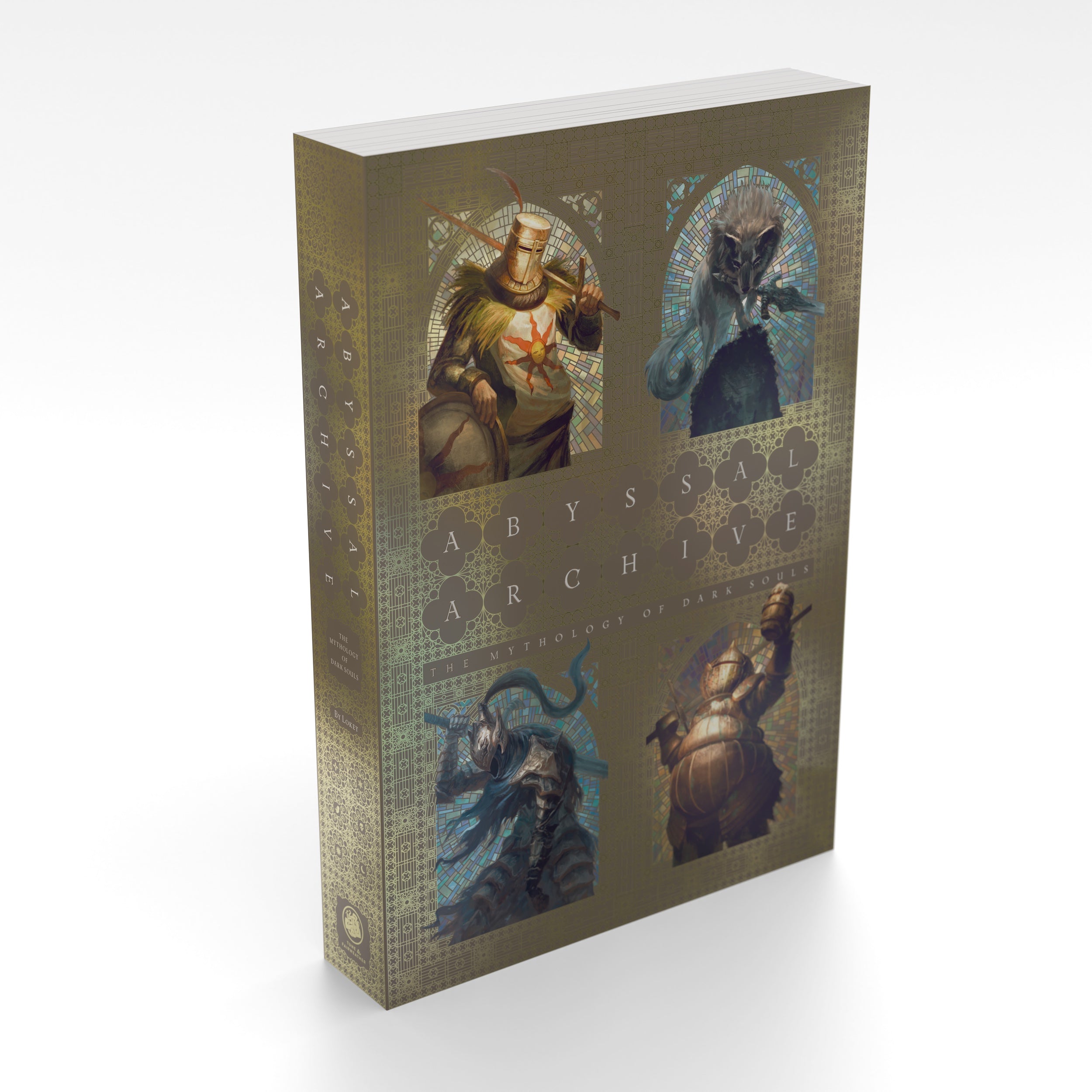 Abyssal Archive: The Mythology of Dark Souls (softcover edition